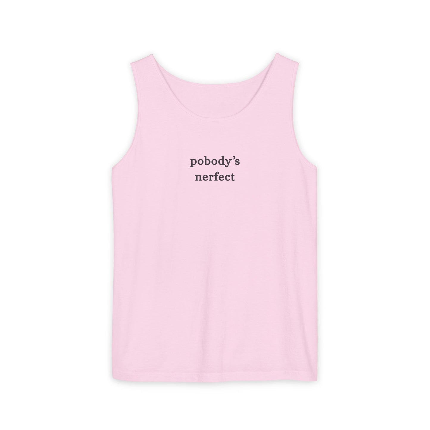 Pobody's Nerfect - Unisex Jersey Tank Top