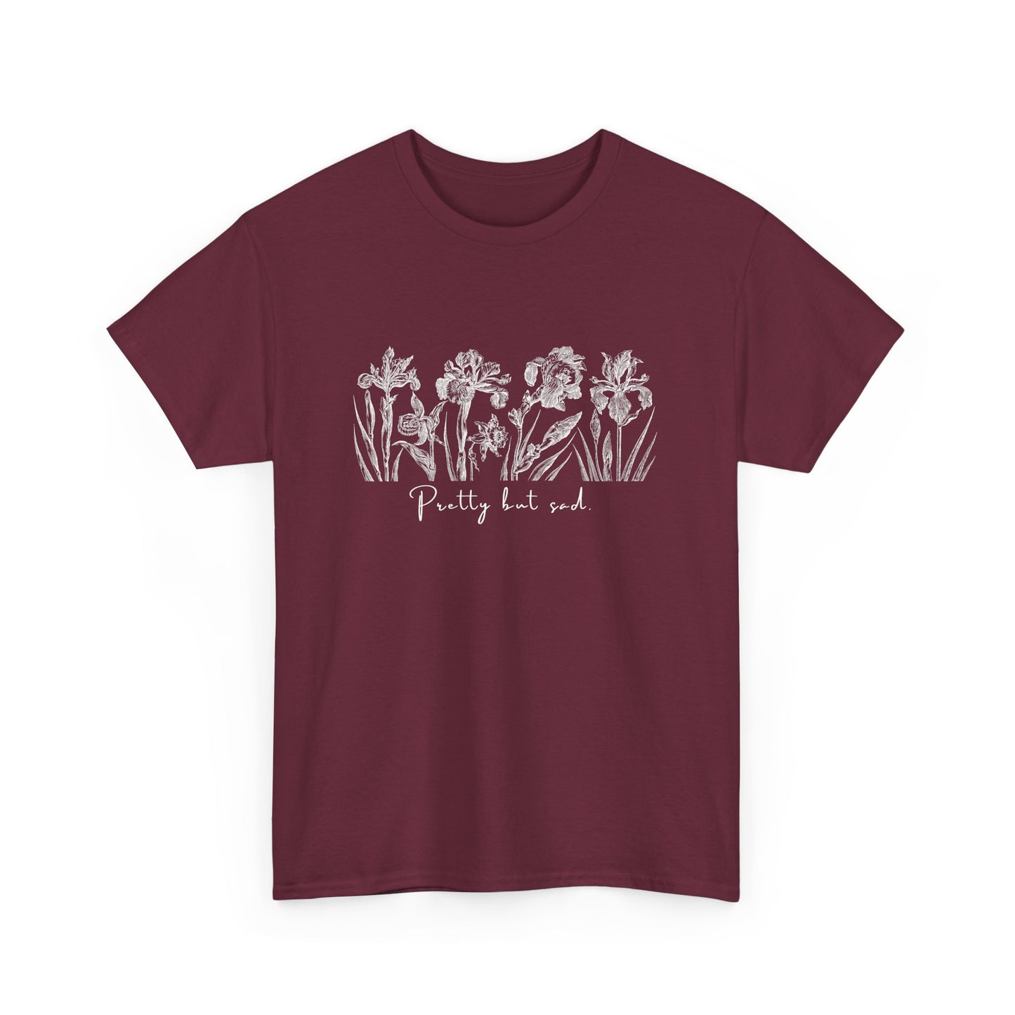 PRETTY BUT SAD - Unisex Crew Neck T-Shirt