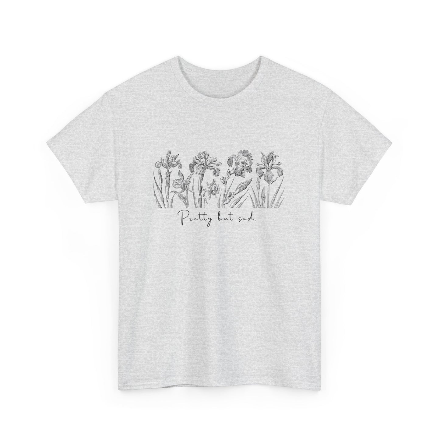 PRETTY BUT SAD - Unisex Crew Neck T-Shirt