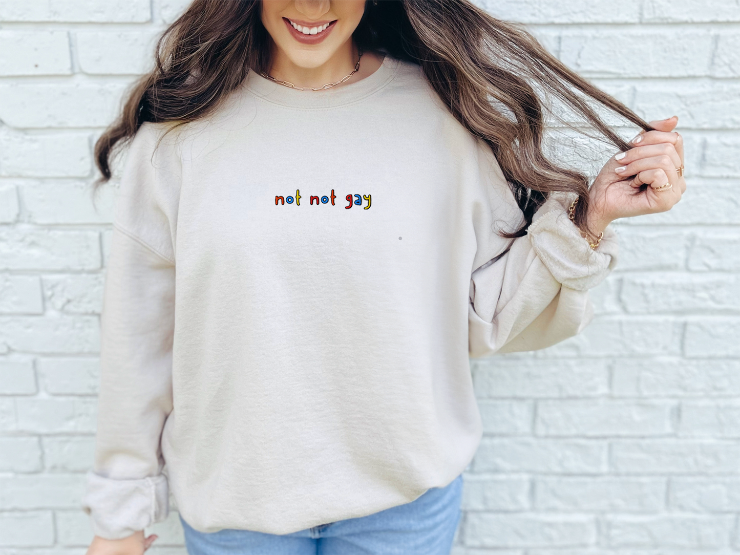 NOT NOT GAY - Embroidered Unisex Crewneck Sweatshirt
