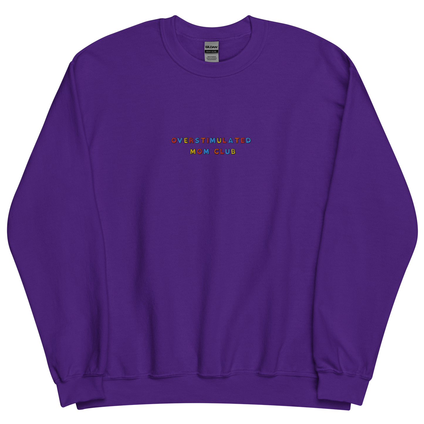 OVERSTIMULATED MOM CLUB - Embroidered Unisex Crewneck Sweatshirt