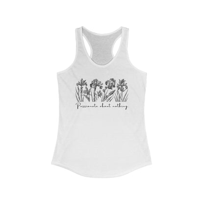 Passionate About Nothing - Women's Racerback Tank