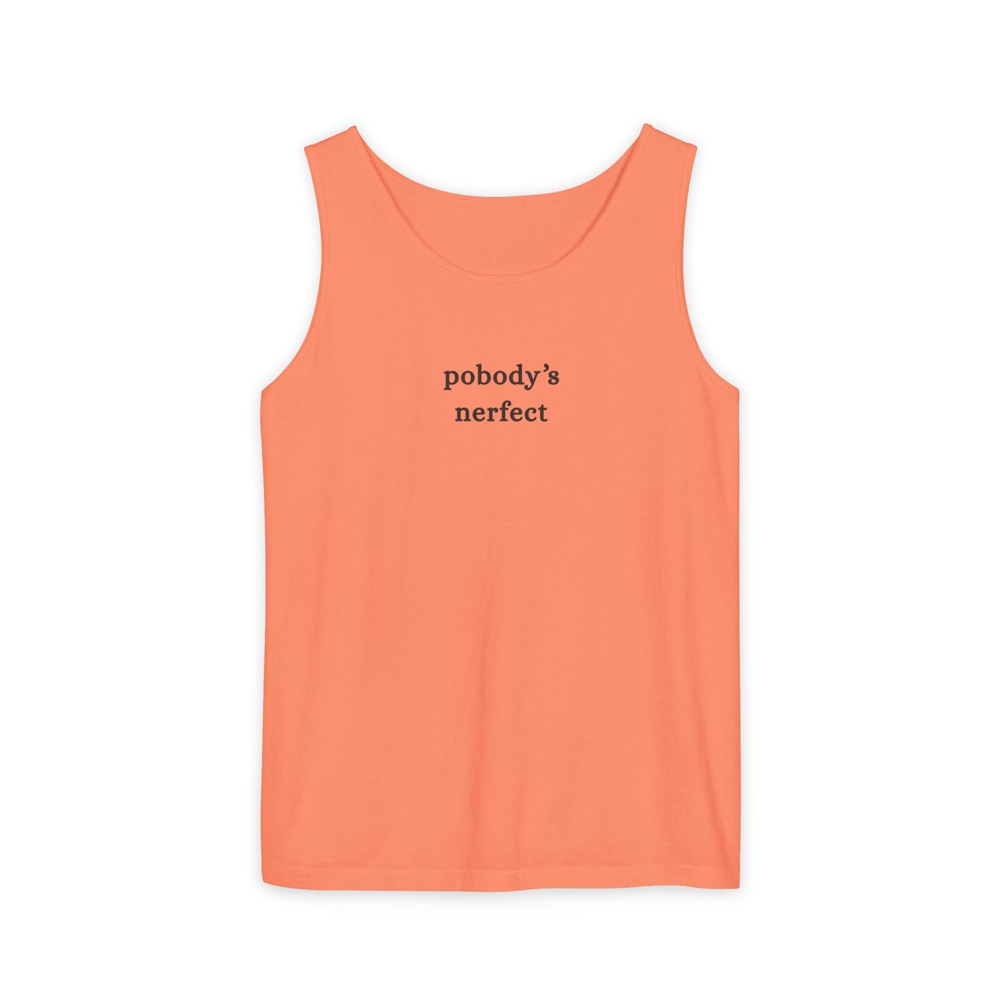 Pobody's Nerfect - Unisex Jersey Tank Top