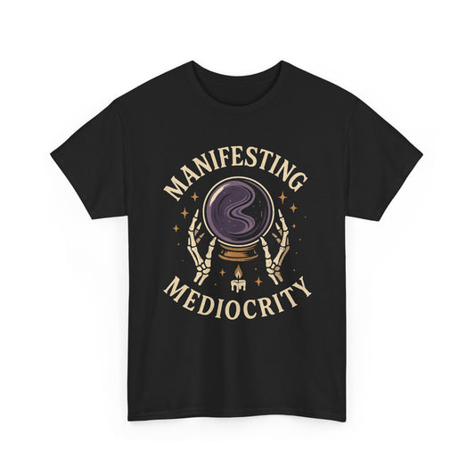 Manifesting Mediocrity Unisex Heavy Cotton Tee, Funny Halloween Tshirt, Astrology Tee, Gift for Friends, Witch Shirt, Skeleton Shirt