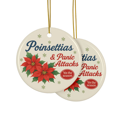 Poinsettias & Panic Attacks Funny Christmas Ornament