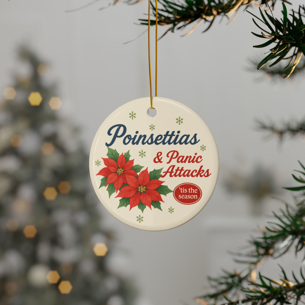 Poinsettias and Panic Attacks funny ceramic Christmas ornament with vintage poinsettia design