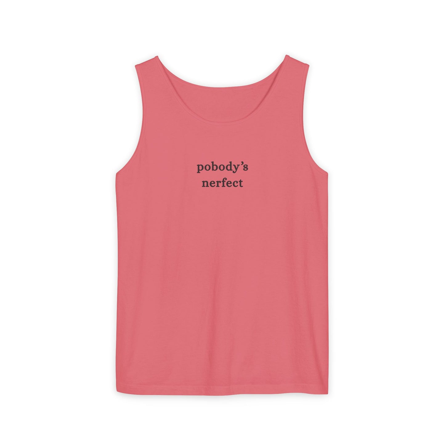 Pobody's Nerfect - Unisex Jersey Tank Top
