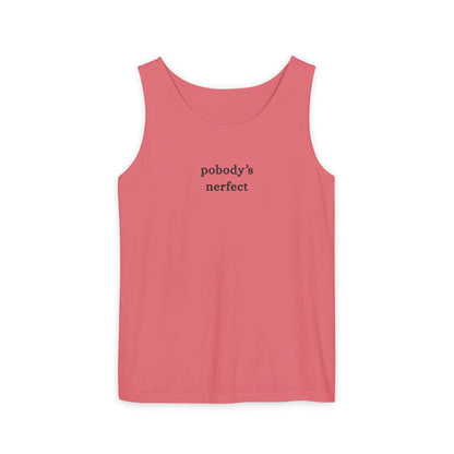 Pobody's Nerfect - Unisex Jersey Tank Top