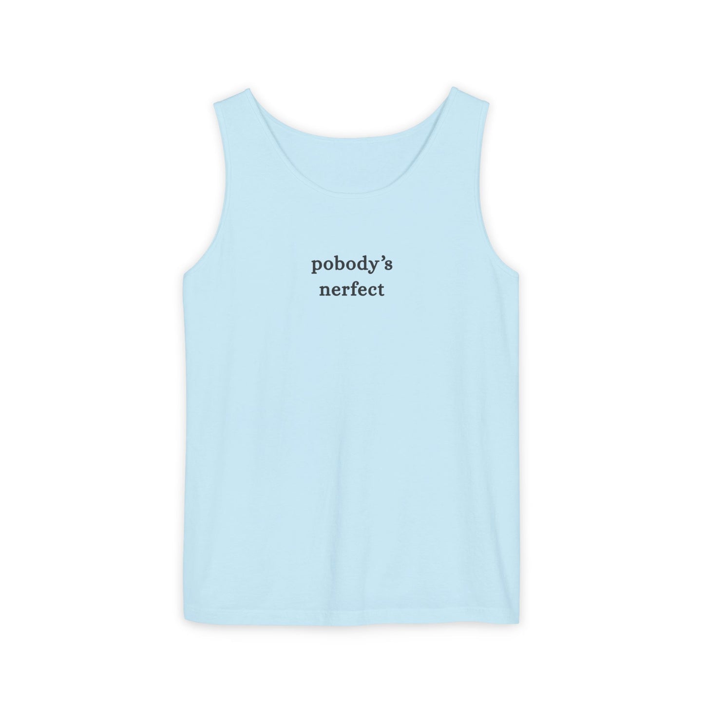 Pobody's Nerfect - Unisex Jersey Tank Top