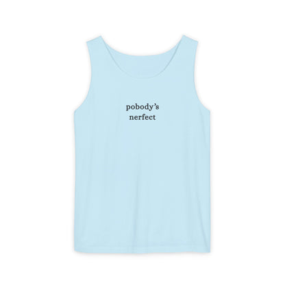 Pobody's Nerfect - Unisex Jersey Tank Top