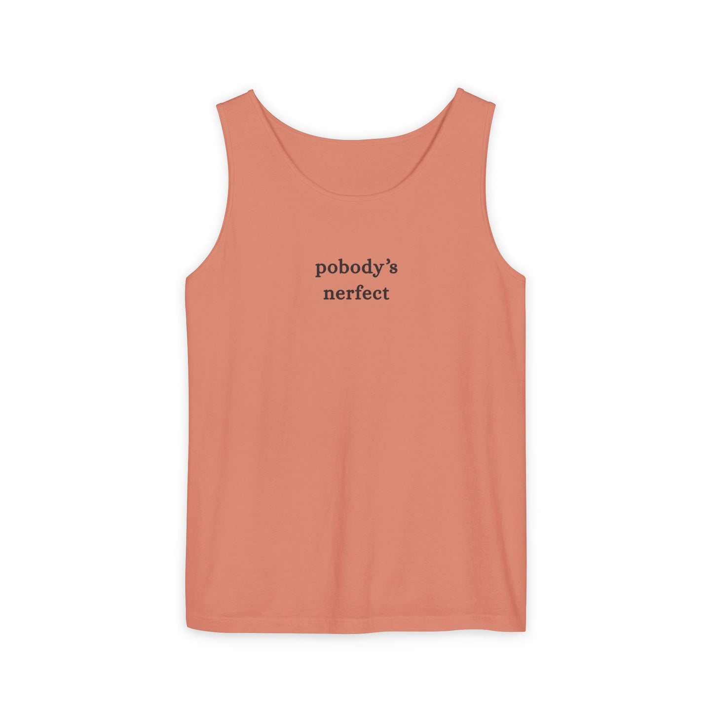 Pobody's Nerfect - Unisex Jersey Tank Top