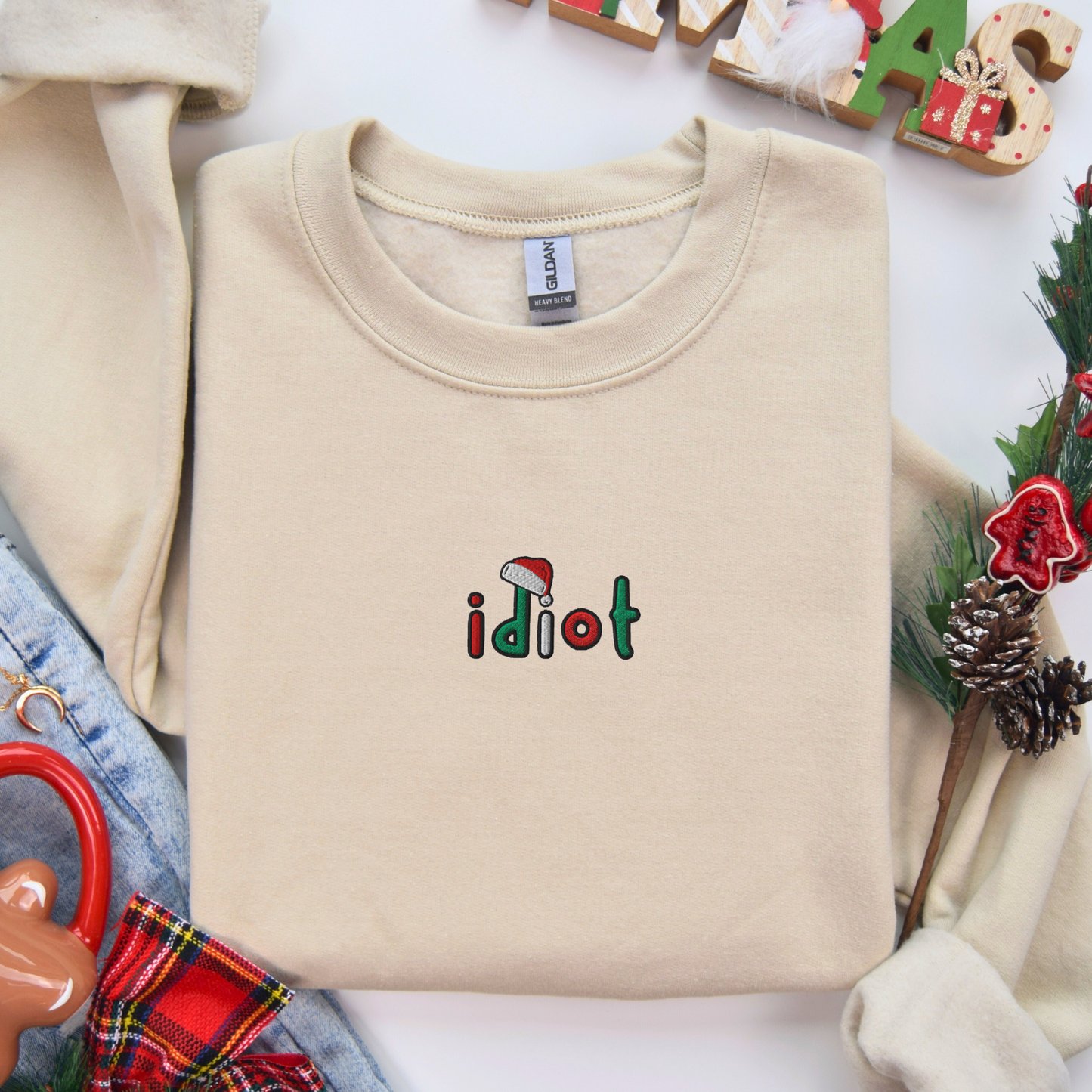 Christmas Idiot - Limited Edition - Embroidered Unisex Crewneck - Santa Sweatshirt, Christmas Sweater