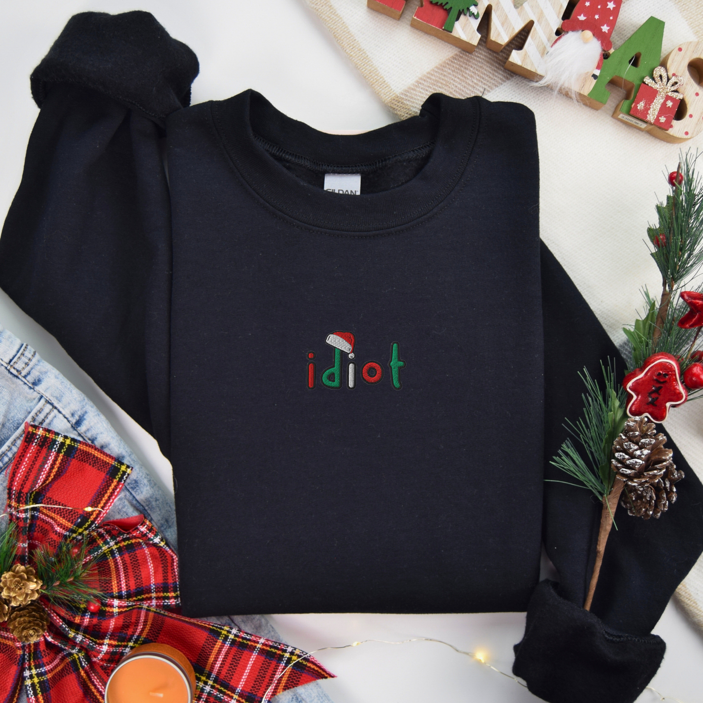 Christmas Idiot - Limited Edition - Embroidered Unisex Crewneck - Santa Sweatshirt, Christmas Sweater