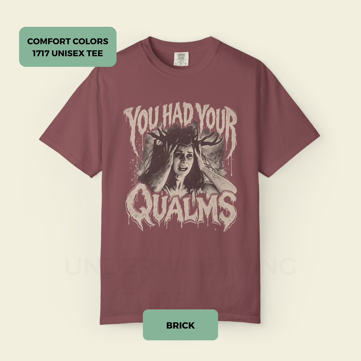 You Had Your Qualms vintage horror graphic on Comfort Colors unisex T-shirt