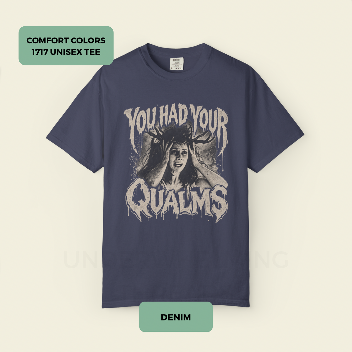 You Had Your Qualms vintage horror graphic on Comfort Colors unisex T-shirt