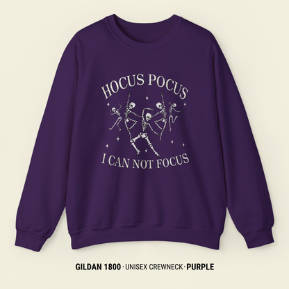 Hocus Pocus I Cannot Focus Halloween Sweatshirt