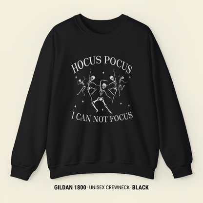 Hocus Pocus I Cannot Focus Halloween Sweatshirt