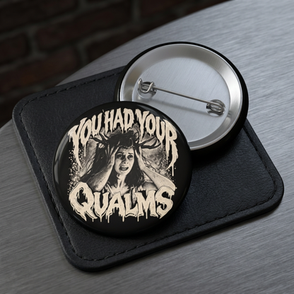 3. Image alt text
Widow’s Bay inspired “You Had Your Qualms” round pin-back button.
