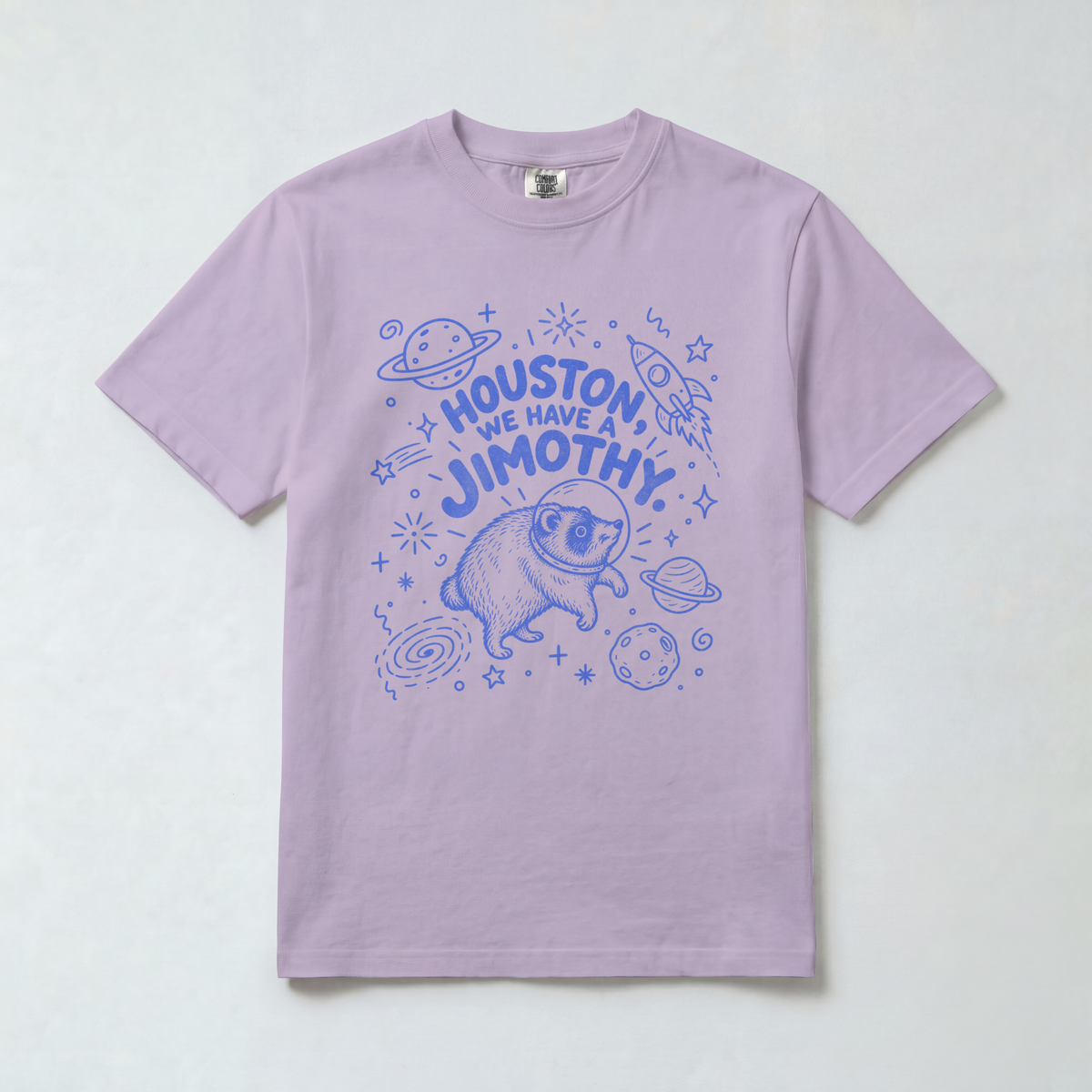 Houston, We Have a Jimothy Comfort Colors Tee
