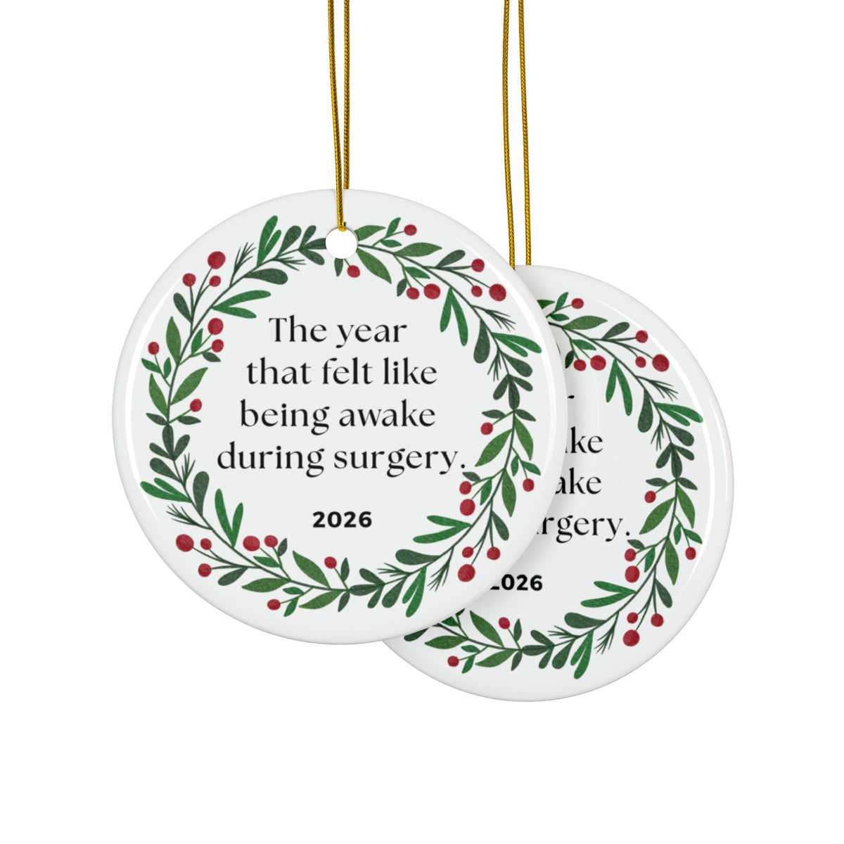 2026 Awake During Surgery Christmas Ornament