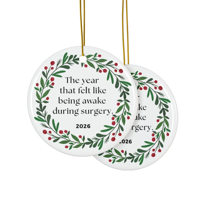 2026 Awake During Surgery Christmas Ornament