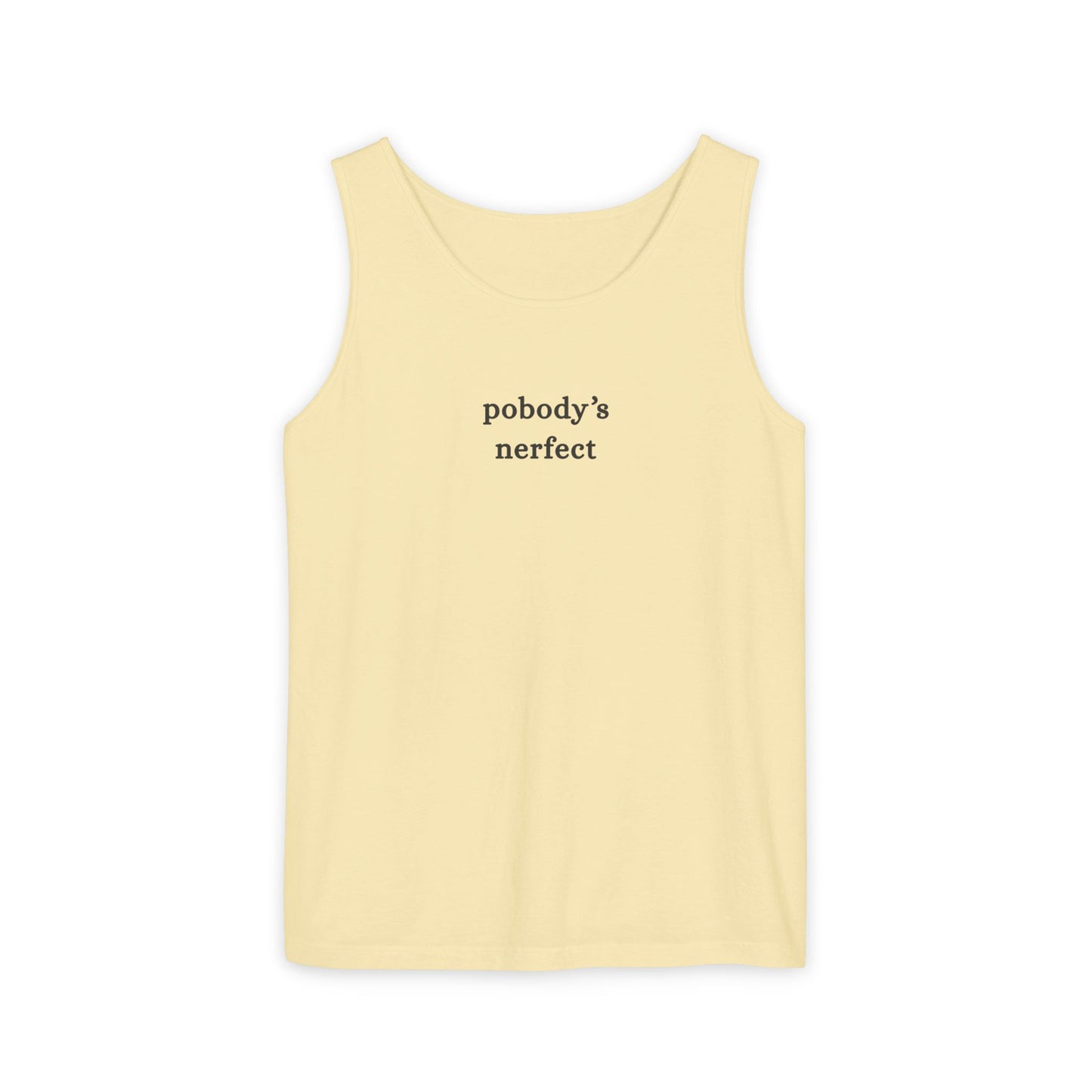 Pobody's Nerfect - Unisex Jersey Tank Top