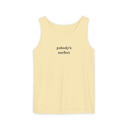 Pobody's Nerfect - Unisex Jersey Tank Top