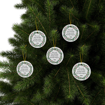 2026 Awake During Surgery Christmas Ornament