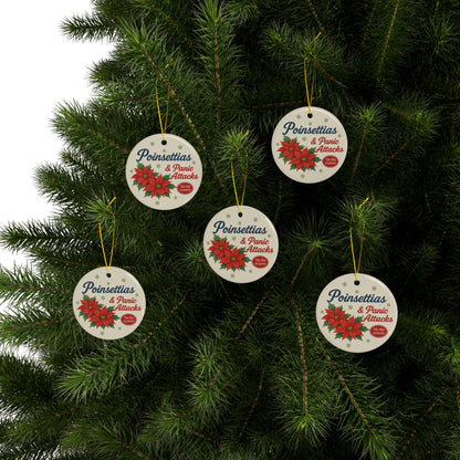 Poinsettias & Panic Attacks Funny Christmas Ornament
