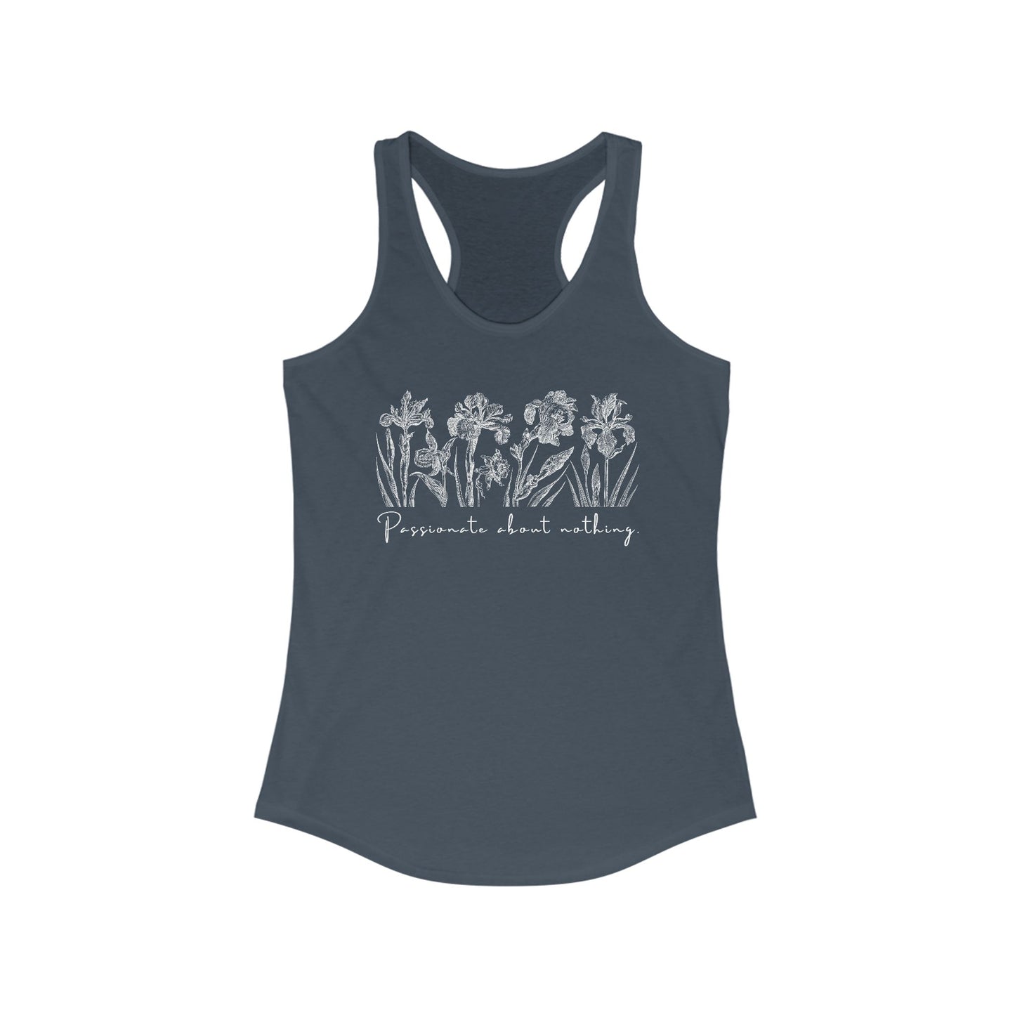 Passionate About Nothing - Women's Racerback Tank