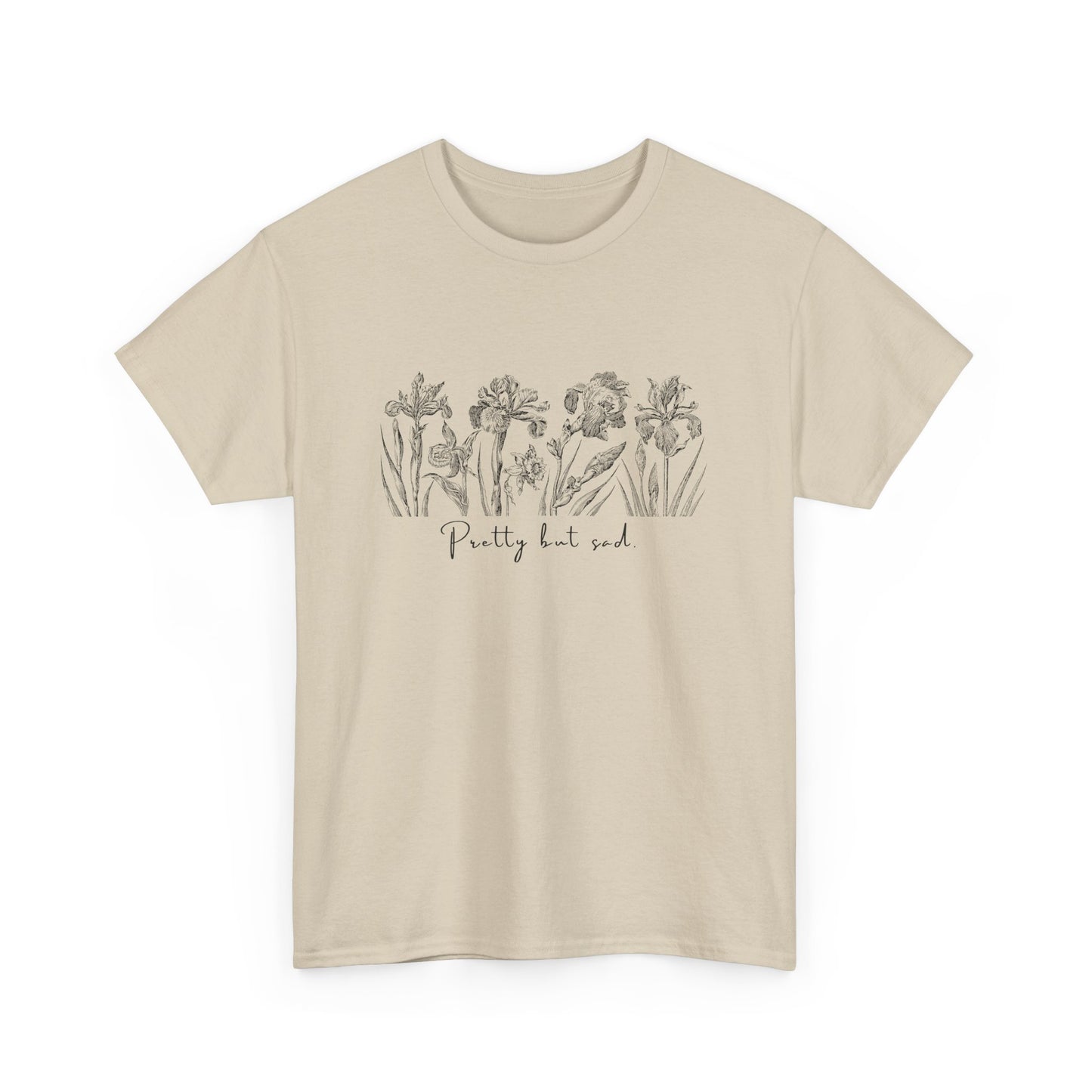 PRETTY BUT SAD - Embroidered Unisex Crew Neck T-Shirt