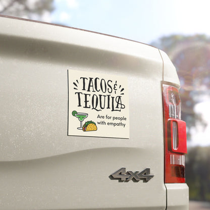 Tacos & Tequila - Car Magnet