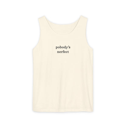 Pobody's Nerfect - Unisex Jersey Tank Top