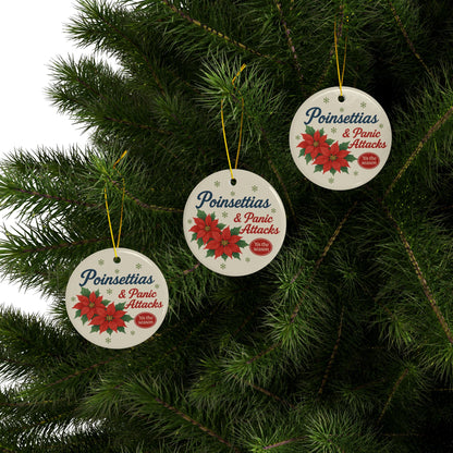 Poinsettias & Panic Attacks Funny Christmas Ornament