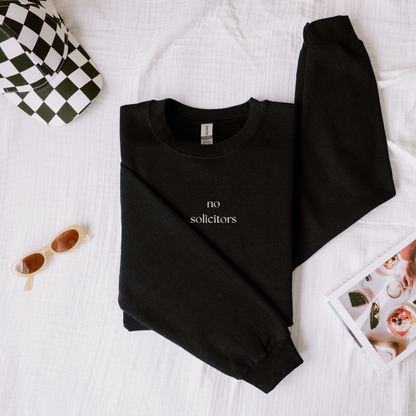 No Solicitors - Embroidered Crewneck Sweatshirt