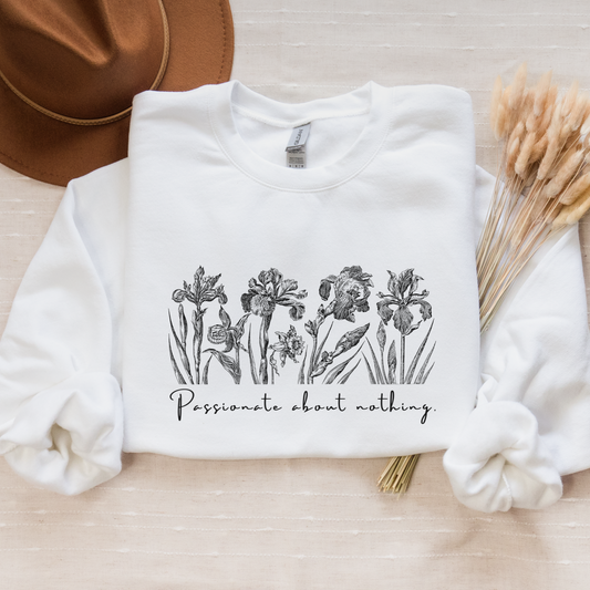 PASSIONATE ABOUT NOTHING - Unisex Crewneck Sweatshirt
