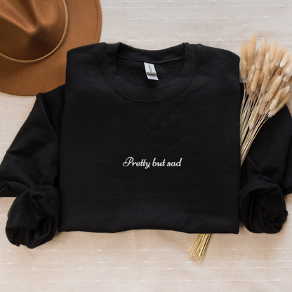Pretty but Sad Unisex Crewneck Sweatshirt