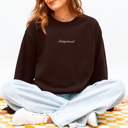 Pretty but Sad Unisex Crewneck Sweatshirt