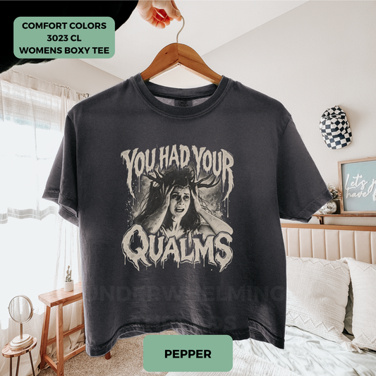 You Had Your Qualms Women's Boxy Tee
