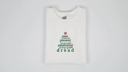 EVER PRESENT EXISTENTIAL DREAD - Unisex Xmas Sweatshirt
