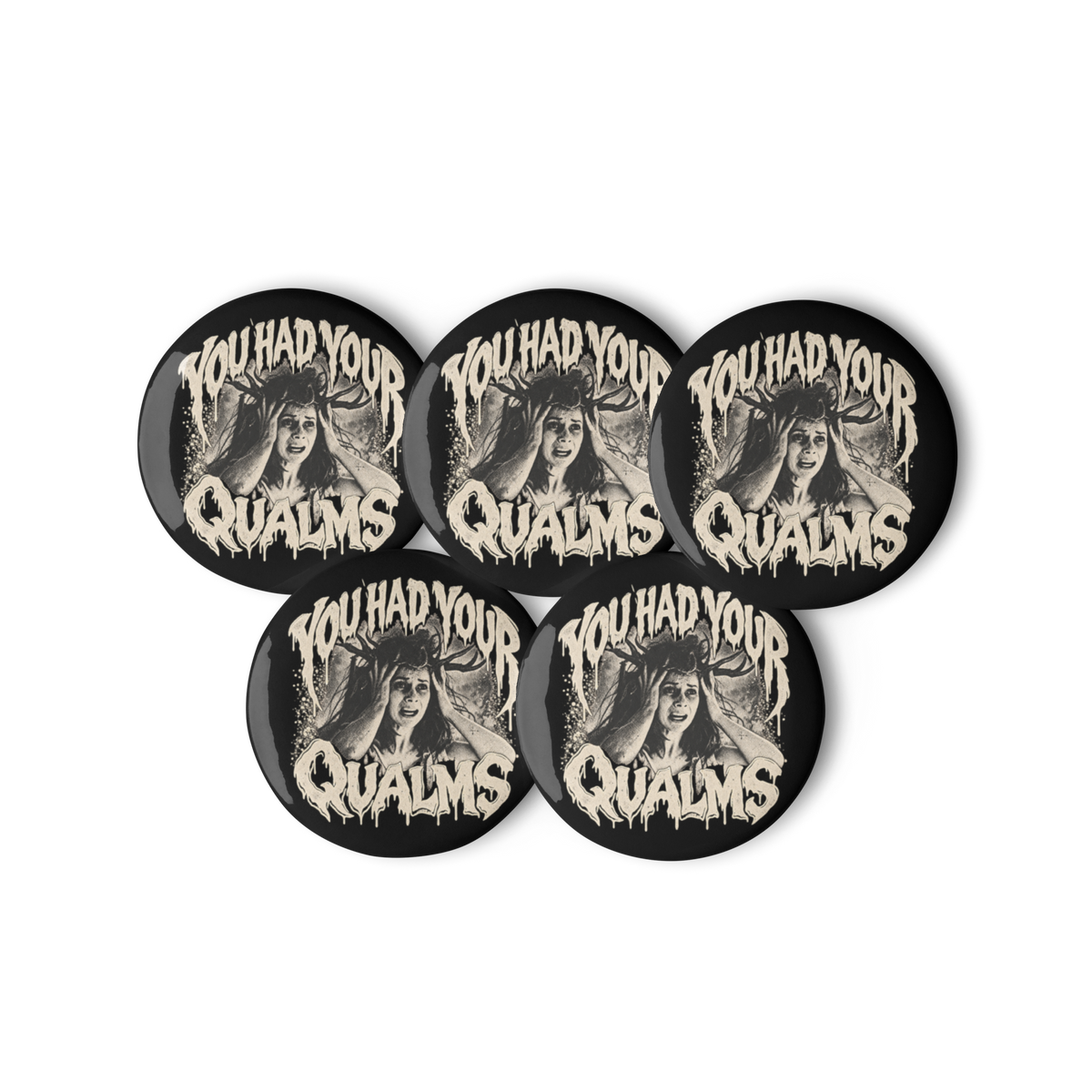 Widow’s Bay “You Had Your Qualms” Pin Button