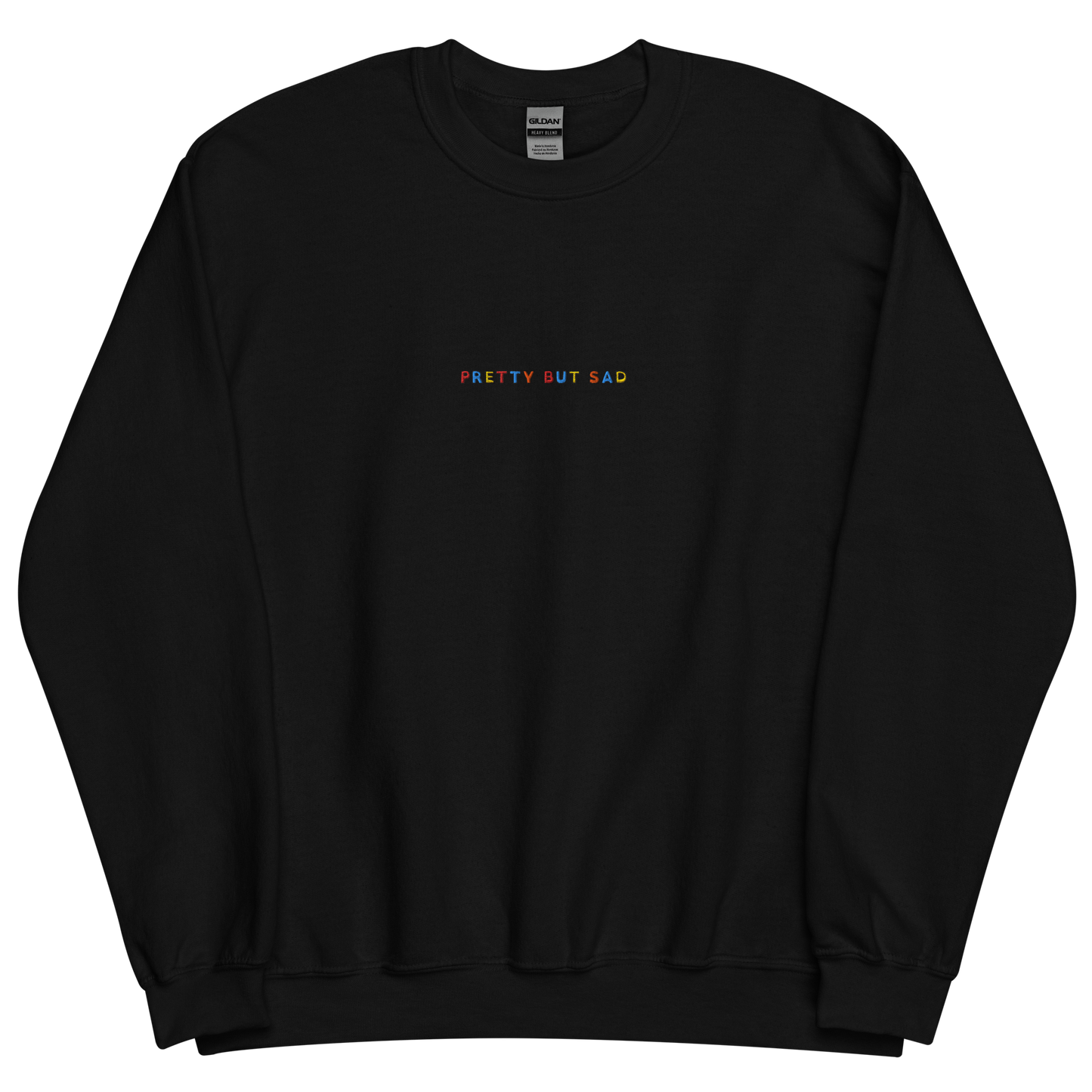 PRETTY BUT SAD - Embroidered Unisex Crewneck Sweatshirt