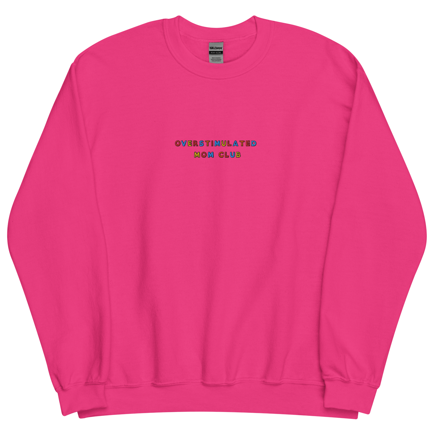 OVERSTIMULATED MOM CLUB - Embroidered Unisex Crewneck Sweatshirt