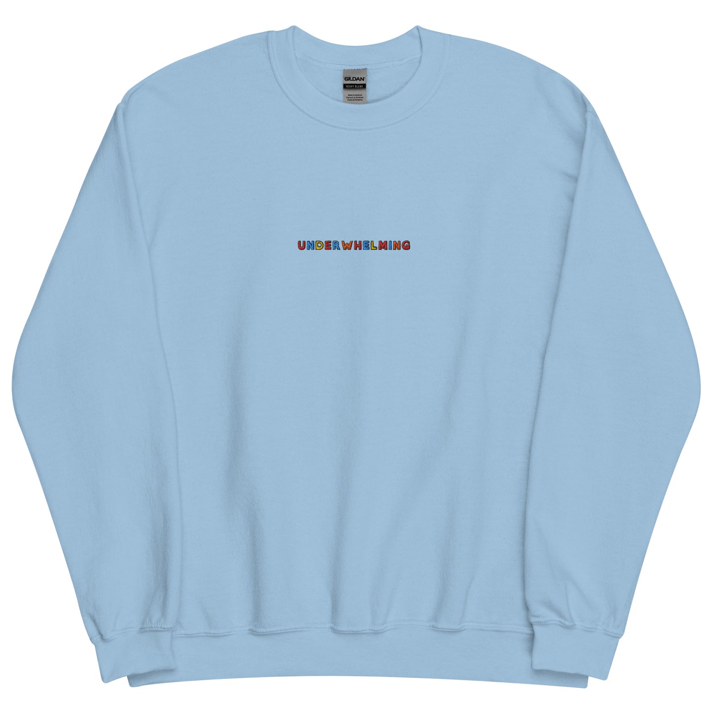 UNDERWHELMING - Embroidered Unisex Crewneck Sweatshirt