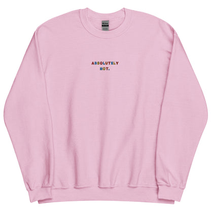 ABSOLUTELY NOT - Embroidered Unisex Crewneck Sweatshirt