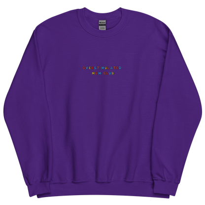 OVERSTIMULATED MOM CLUB - Embroidered Unisex Crewneck Sweatshirt
