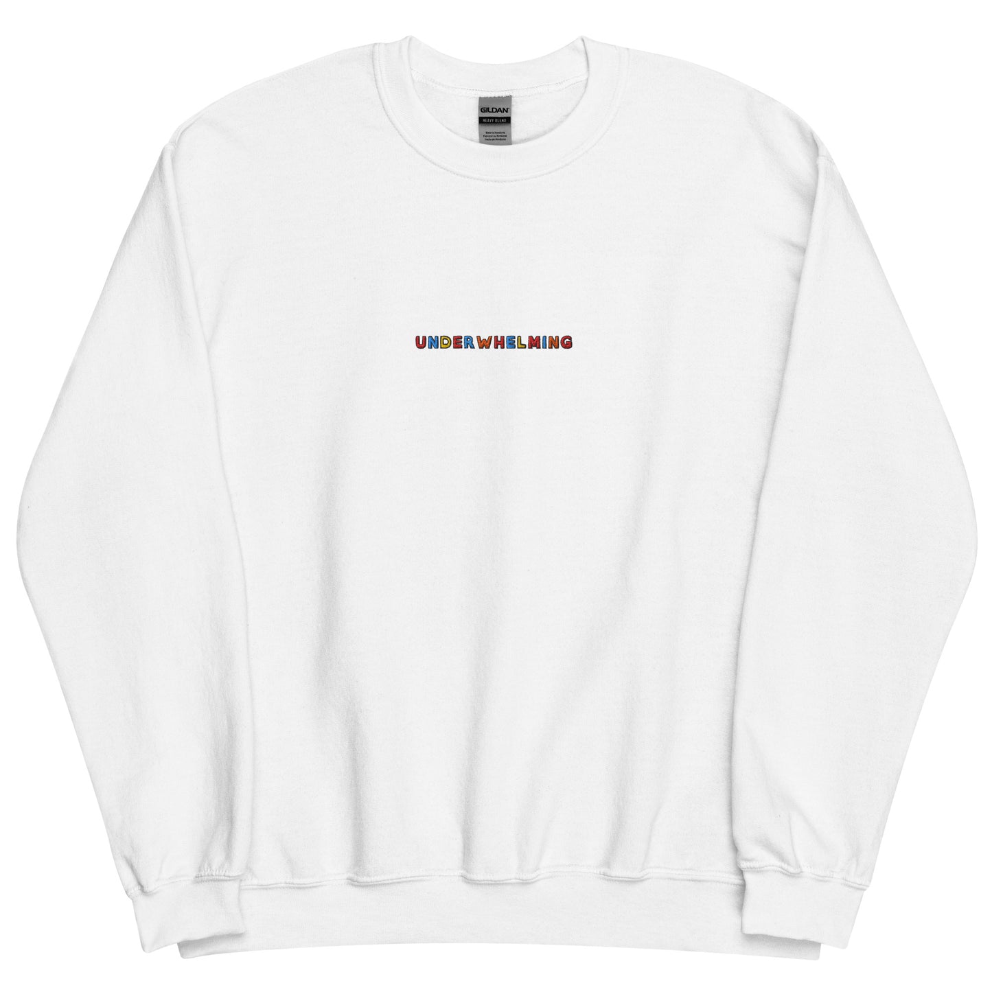 UNDERWHELMING - Embroidered Unisex Crewneck Sweatshirt