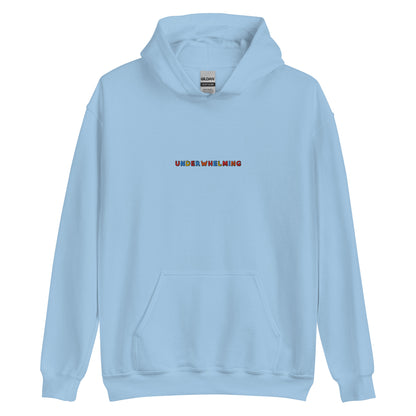 UNDERWHELMING - Embroidered Unisex Pullover Hoodie